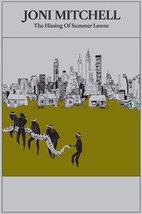 Joni Mitchell: The Hissing of Summer Lawns
