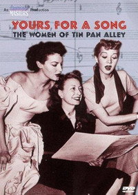 Yours for a Song: The Women of Tin Pan Alley