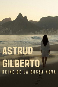 La chica de Ipanema Astrud Gilberto, reina de la bossa nova