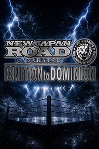 NJPW New Japan Road in Karatsu 2026 ~ Ignition to Dominion