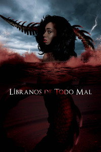 Líbranos de Todo Mal