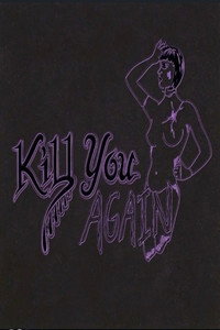 Kill You Again