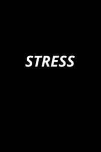 STRESS