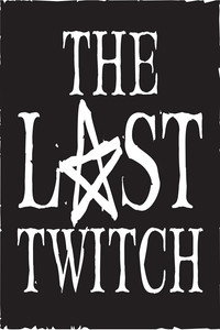 The Last Twitch
