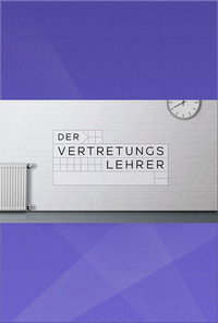 Der Vertretungslehrer