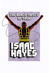 Isaac Hayes: The Black Moses of Soul