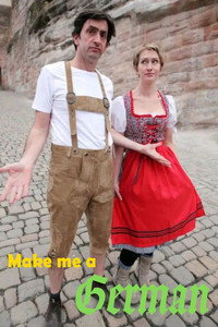 Make Me a German