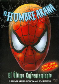 Spiderman: El Último Encuentro con el Villano