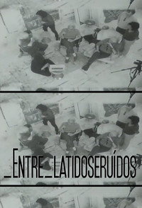 entre_latidoseruidos