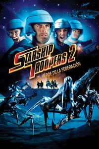 Starship Troopers 2: El héroe de la federación