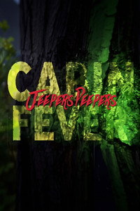 Cabin Fever Jeepers Peepers