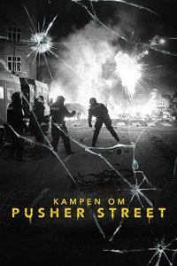 Kampen om Pusher Street