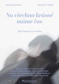 Na všechno krásné máme čas