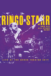 Ringo Starr and His All-Starr Band - Live at the Greek Theater 2019