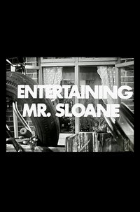 Entertaining Mr. Sloane