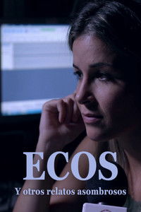 Ecos y otros relatos asombrosos