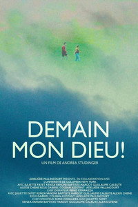 Demain Mon Dieu!