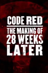Código Rojo: Cómo se hizo '28 semanas después'
