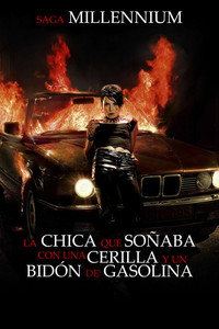 Millennium 2. La chica que soñaba con una cerilla y un bidón de gasolina
