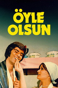 Öyle Olsun