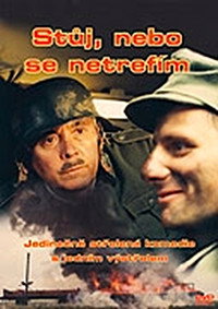 Stůj, nebo se netrefím