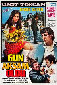 Gün Akşam Oldu