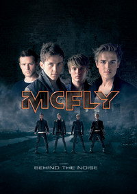 McFly: Behind the Noise