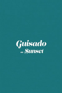 Guisado on Sunset
