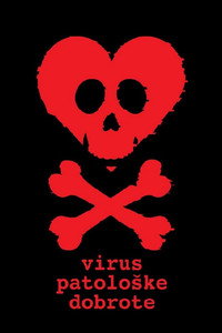 Virus patološke dobrote