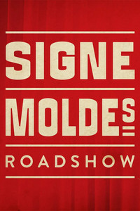Signe Moldes Roadshow