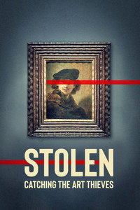 Stolen: Catching the Art Thieves
