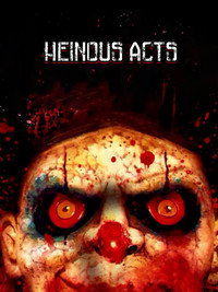 Heinous Acts