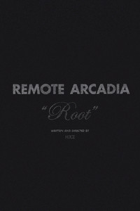 Remote Arcadia: Root