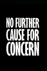 No Further Cause for Concern