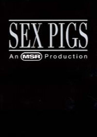 Sex Pigs
