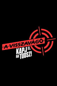 A visszavágó - Kapj el, ha tudsz!