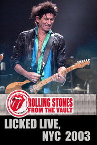 The Rolling Stones: Licked Live In NYC