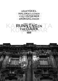 Karanlıkta Koşanlar