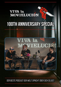 Viva la Movielución: 100th Anniversary Special