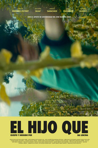 EL HIJO QUE (The son that)