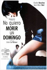 No quiero morir un domingo