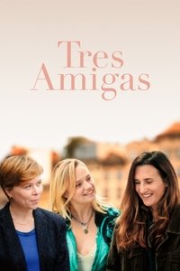 Tres amigas