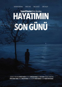 Hayatımın Son Günü