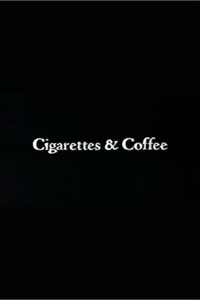 Cigarettes & Coffee