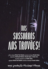 Dos Sussurros aos Trovões!
