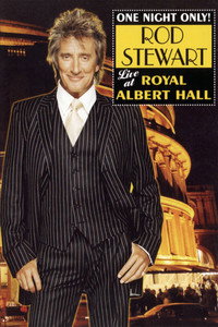 Rod Stewart Live At The Royal Albert Hall