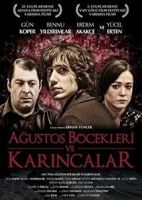 Ağustos Böcekleri ve Karıncalar