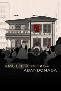 Abandonada: La mujer de la casa en ruinas