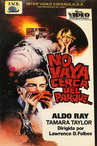 No vayas cerca del parque