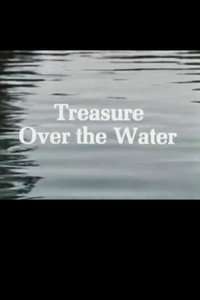Treasure Over the Water